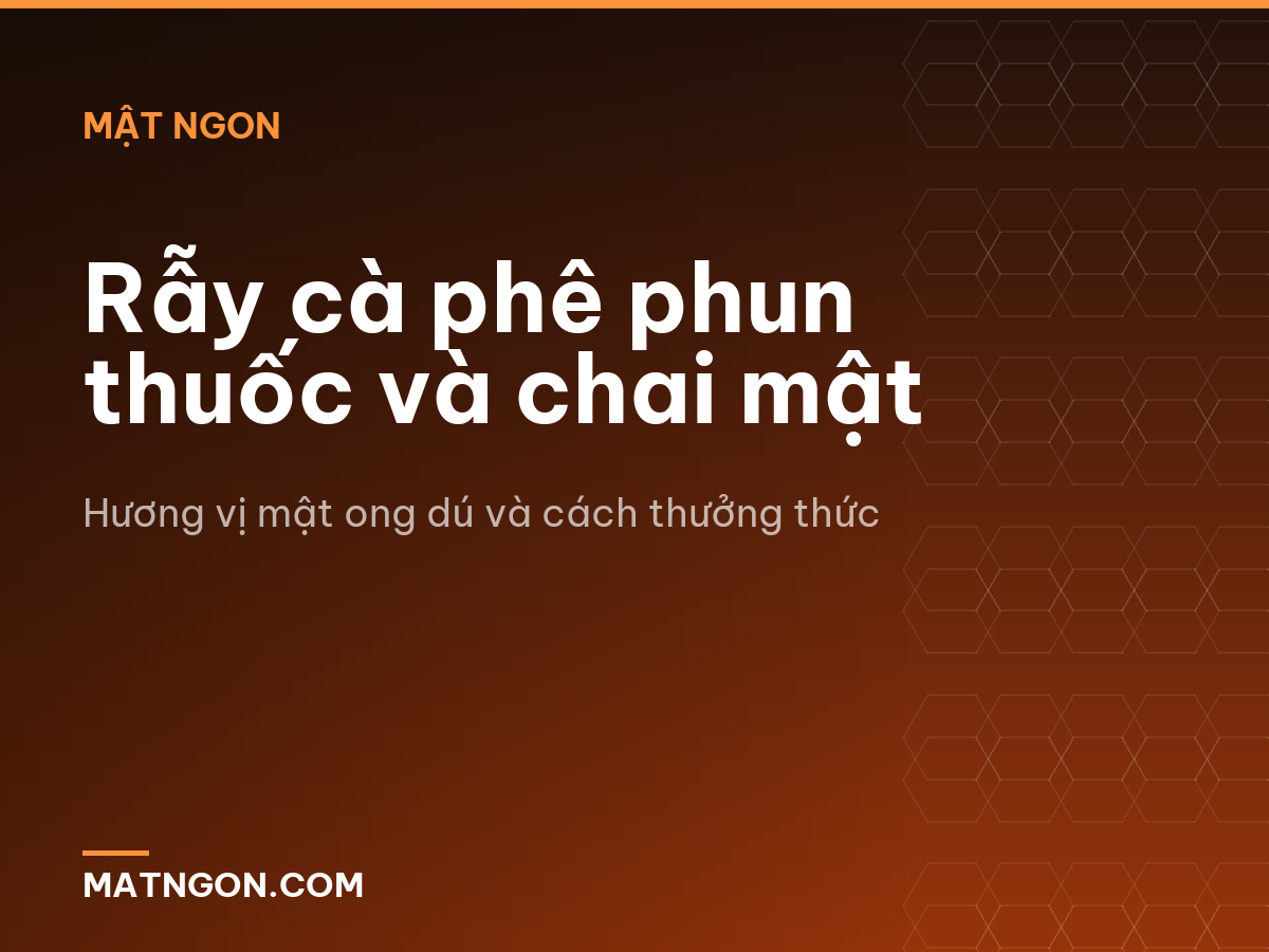 Rẫy cà phê phun thuốc và chai mật